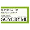 SOME BY MI - Máscara de Beleza de Argila Limpeza dos Poros Super Matcha 100 g