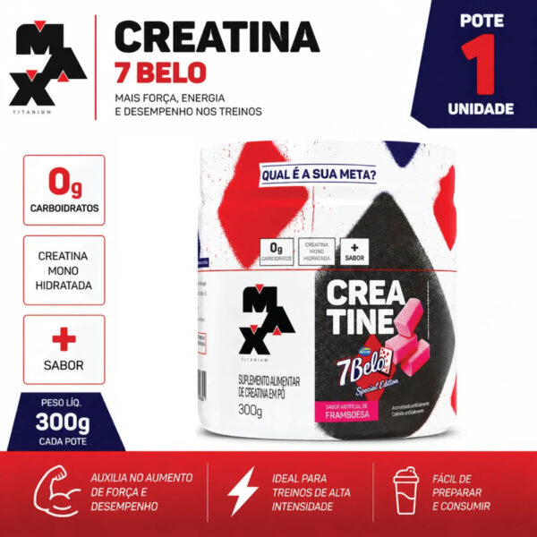 caed2809d83c400f83f5912ad434d268-8x21gbkal7.jpg Creatina Monohidratada 7 Belo 300g sabor Framboesa - Max Titanium