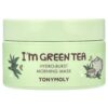 Máscara Facial Matinal Hydro-Burst I'm Green Tea 100 g - TonyMoly